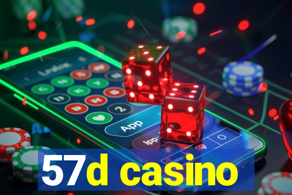 57d casino